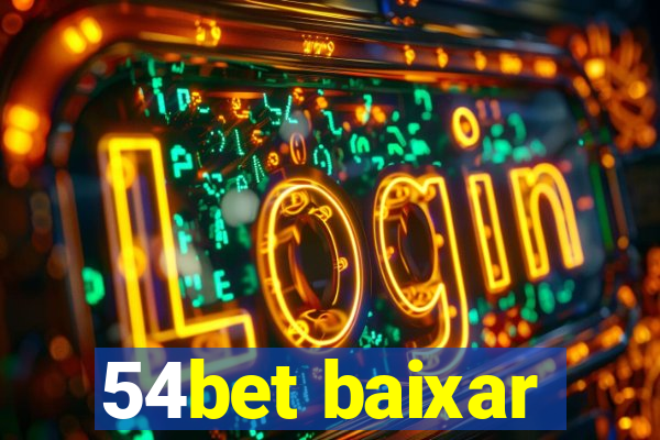 54bet baixar